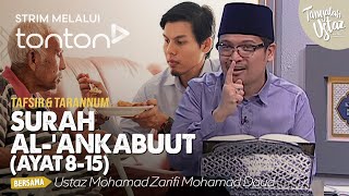 FULL Tanyalah Ustaz 2024Wed Nov 13  Tafsir amp Tarannum Surah AlAnkabuut Ayat 815 Tonton [upl. by Darill]