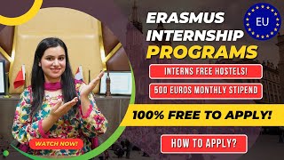 Erasmus Internship Opportunities For Pakistani Students  No Application Fee amp Easy Requirements [upl. by Llennahs]