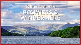 A Brief Guide to Things to do in Windermere amp Bowness in the Lake District [upl. by Lea]