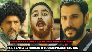 karategin trap bernard ⭐ salahuddin planing 🦅 melik dolat arrest ⚡ salahuddin ayoubi episode 105106 [upl. by Nesila]