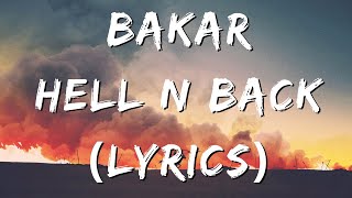 Bakar  Hell N Back Lyrics [upl. by Shena]