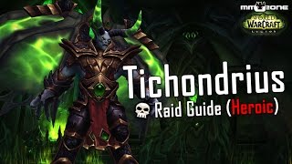 Tichondrius Guide LFR  Normal  HEROIC  Nachtfestung German [upl. by Spatz219]