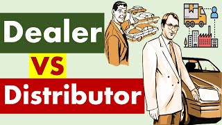 Differences between Business Dealer and Distributor [upl. by Nirret]