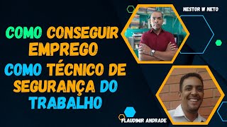 Fala Prevencionista  Como conseguir emprego como Técnico de Segurança do Trabalho  Ep 37 [upl. by Verdi]