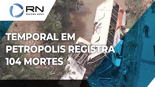 Temporal em Petrópolis registra 104 mortes [upl. by Khorma]