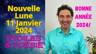 Nouvelle Lune 11 Janvier 2024  Préparation Aux Grands Évènements 2024 [upl. by Ynoble758]