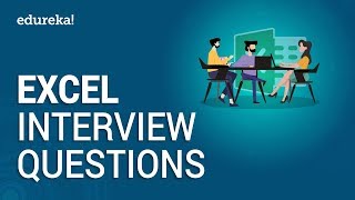 Excel Interview Questions and Answers  Excel Questions Asked in Job Interviews  Edureka [upl. by Apur]