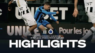 SPORTING CHARLEROI  CLUB BRUGGE  HIGHLIGHTS  20242025 [upl. by Seigler]