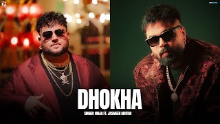 Dhokha  Ninja Ft Jasmeen Akhtar Full Song Deep Jandu  Latest Punjabi Song 2024  Geet MP3 [upl. by Acimaj]