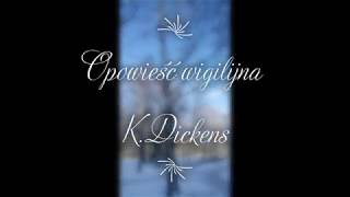 Opowieść wigilijna  KDickens audiobook  czas poszczególnych części w opisie [upl. by Ecyaj]