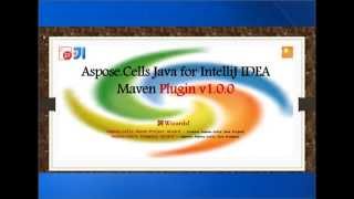 AsposeCells Java for IntelliJ IDEA Maven  Plugin v1000 Released [upl. by Kasey]