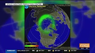 NOAA issues G4 Geomagnetic Storm watch could make aurora borealis visible in Arizona [upl. by Notxarb]