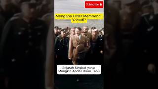 Mengapa Hitler Membenci Yahudi Sejarah Singkat yang Mungkin Anda Belum Tahu Shorts [upl. by Lidaa]