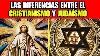 Judaísmo vs Cristianismo Diferencias y Comparación [upl. by Bonney]