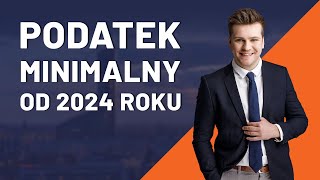 Podatek minimalny od 2024 roku [upl. by Hsejar]