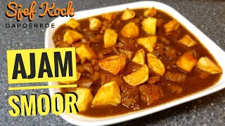 Ajam Smoor Maken  Smoor Kip Recept  Ayam Semur  Indische Keuken [upl. by Rraval319]