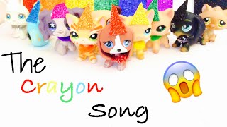 LPS The Crayon Song for 1k [upl. by Eilesor910]