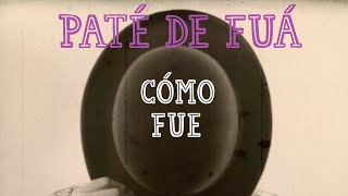 Paté de Fuá  Cómo Fue Lyric Video [upl. by Egni136]