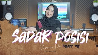 Damara De  Sadar Posisi Accoustic Version [upl. by Ahsimac]