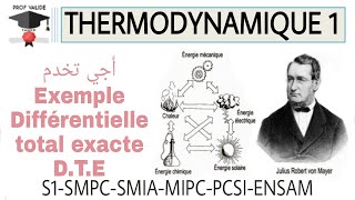 3 Thermodynamique 1 Exemple différentielle total exacte DTE S1 SMPC SMIA SVTU PCSI ENSAM [upl. by Ycram]