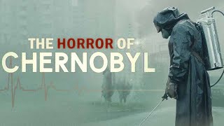 The Horror Of Chernobyl [upl. by Nerissa835]