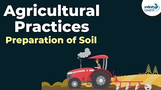 Agricultural Practices  Soil Preparation  Crop Production and Management  Dont Memorise [upl. by Fruin56]