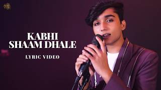 Kabhi Shaam Dhale Lyric Video Jaani  Mohammad Faiz [upl. by Elleraj]