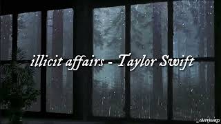 illicit affairs  Taylor Swift TraduçãoLegendado [upl. by Ahmar]