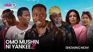 OMO MUSHIN NI YANKEE PART 2Latest 2024 Yoruba Movie Starring Faduri Joseph Fausat Balogun [upl. by Zhang]