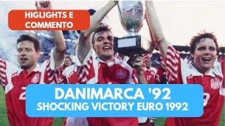 DANIMARCA 92 CAMPIONE D EUROPA highlights [upl. by Olga32]