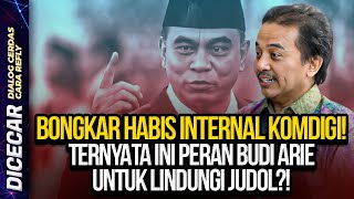 BONGKAR HABIS INTERNAL KOMDIGI TERNYATA INI PERAN BUDI ARIE UNTUK LINDUNGI JUDOL [upl. by Eiramanel]