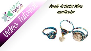 Come fare anelli con Artistic Wire multicolor  TUTORIAL  HobbyPerlinecom [upl. by Atteloc]