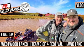 LIVE MATCH FISHING WESTWOOD LAKES  HAWK LAKE  FINAL MATCH  TEAMS OF 4 FESTIVAL  BAGUPTV [upl. by Nelrah682]