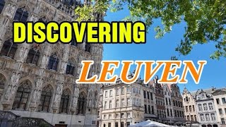 DISCOVERING LEUVEN A BLEND OF CULTUREAND BRILLANCEannabellebalboa894 [upl. by Oner918]