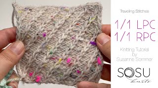 Knitting Tutorial 11 LPC amp 11 RPC – Traveling Stitches by SOSU [upl. by Kare281]