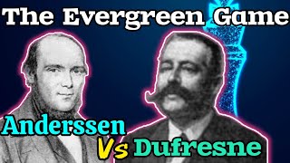 EVERGREEN GAME  Adolf Anderssen vs Jean Dufresne [upl. by Kcolttam269]