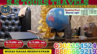 S S TOUR amp TRAVELS UMRA amp BAGHDAD GROPUS MURAD NAGAR MEHDIPATNAM 6302254524 8886669219 [upl. by Yniatirb]