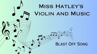 Miss Hatley Blast Off Song [upl. by Liakim]