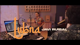 Javi Ruibal  Lubna  Videoclip oficial [upl. by Roy]