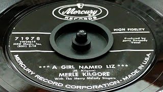 Merle Kilgore  A Girl Named Liz 1962 [upl. by Lehcsreh]