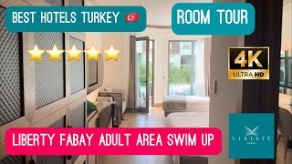 Liberty Fabay Fethiye  Room Tour  Adult Area Swim Up Suit  Best Hotels In Turkey 🇹🇷 [upl. by Filippa485]