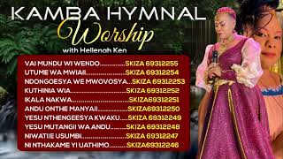 KAMBA HYMNS WITH HELLENAH KEN [upl. by Nordin]