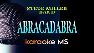 ABRACADABRA  STEVE MILLER BAND KARAOKE [upl. by Darrey]