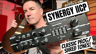 CLASSIC PROGSHRED TONES SYNERGY IICP PREAMP MODULE [upl. by Mildred]