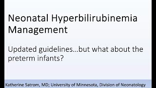 Neonatal Hyperbilirubinemia Management  ONTPD Online with Experts [upl. by Nylirrej510]