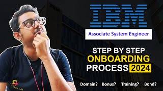 IBM Onboarding Process 2024  Associate System Engineer  Freshers Joining Bonus amp Training Process [upl. by Yarazed]