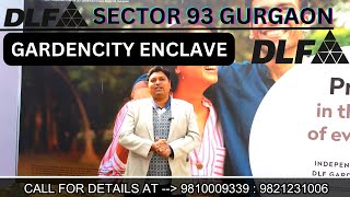 DLF Garden City Enclave Sector 93 Gurgaon  DLF Sector 93 Floors  New Launch Garden City Gurgaon [upl. by Suciram306]