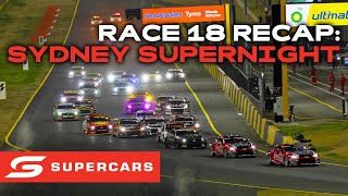 Race 18 Recap  Beaurepaires Sydney SuperNight  Supercars 2023 [upl. by Ilrebmyk]