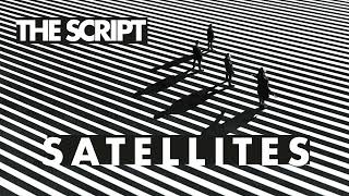 The Script  Satellites Official Audio [upl. by Ayo743]