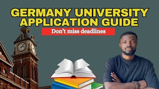 Germany University Application Guide Key Deadlines amp Tips for International Students [upl. by Carnes]